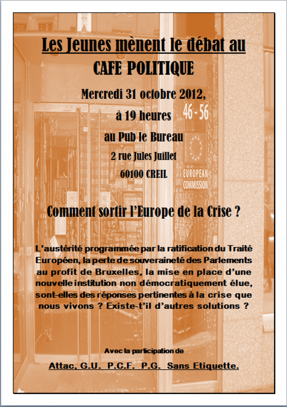 31 octobre, Creil - Café politique (débat mené par les « jeunes »)-Comment sortir l'Europe de la crise ?