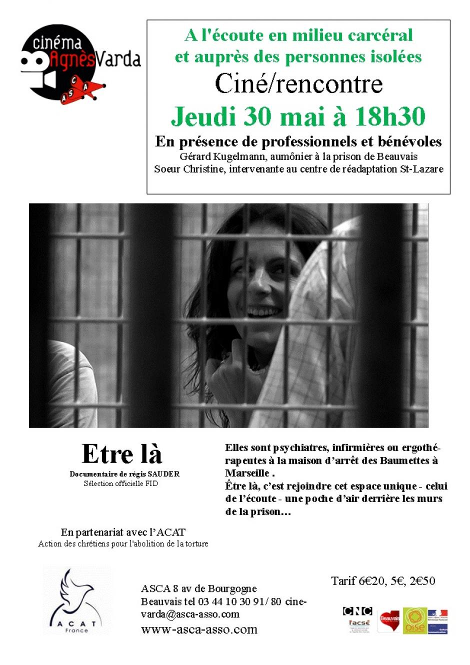 30 mai, Beauvais - ACAT-Ciné-rencontre « Être là »