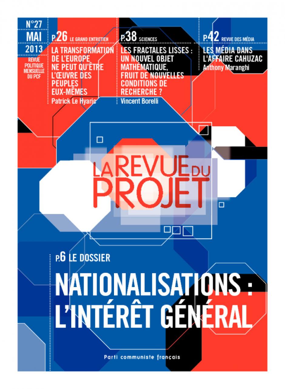 La revue du projet n° 27 : NATIONALISATIONS : L’ INTÉRÊT GÉNÉRAL