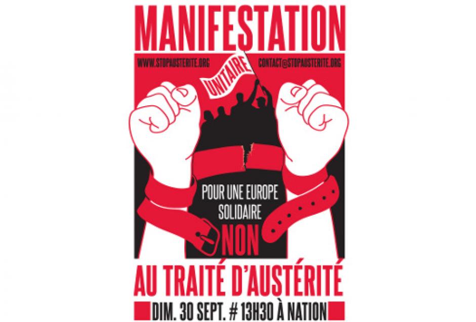 Pour une Europe solidaire, non au traité d'austérité !  le 30 septembre, Rassemblement à 9h30 sur le parvis de la gare de Poitiers et Manifestation unitaire à Paris à 13h30
