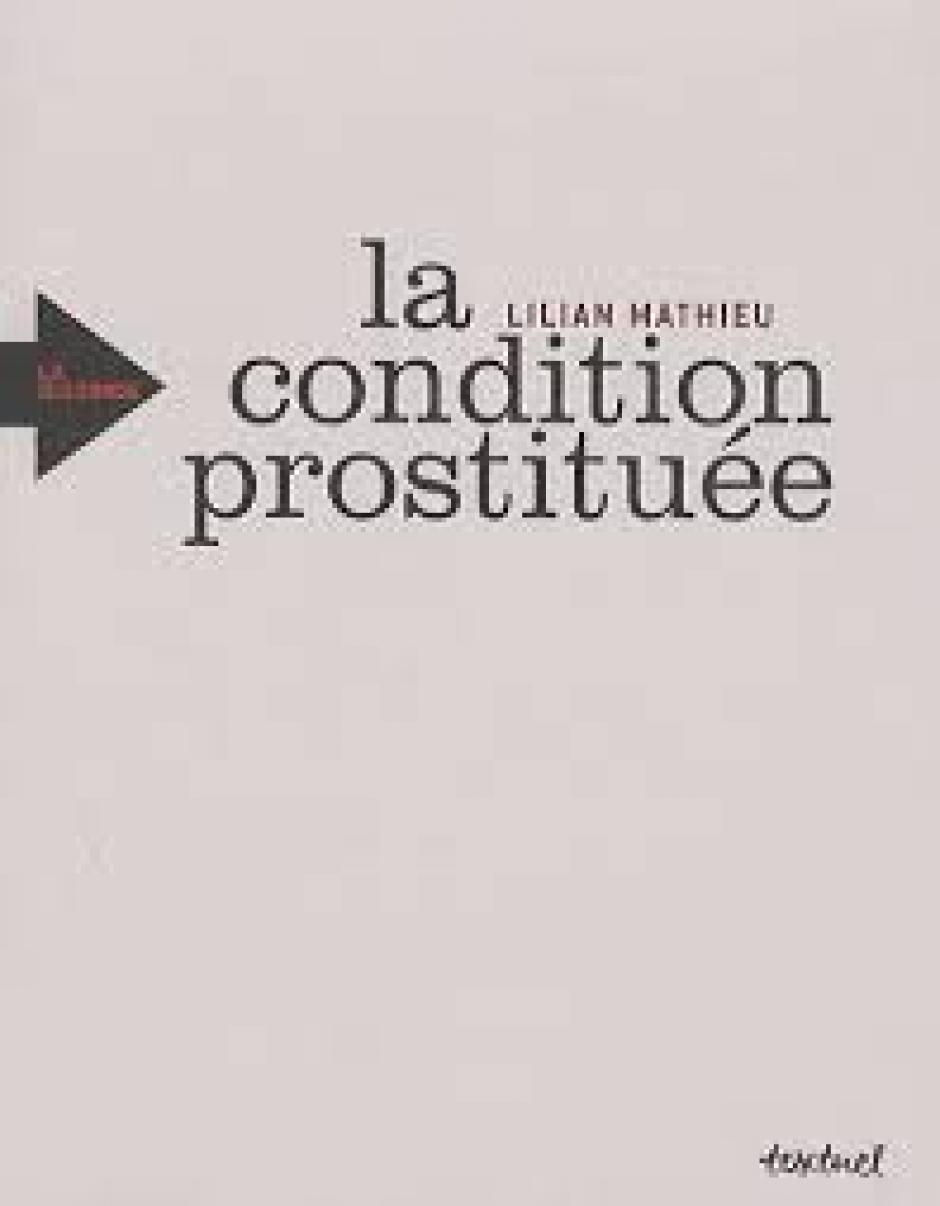 La sclérose du débat sur la prostitution, Lilian Mathieu