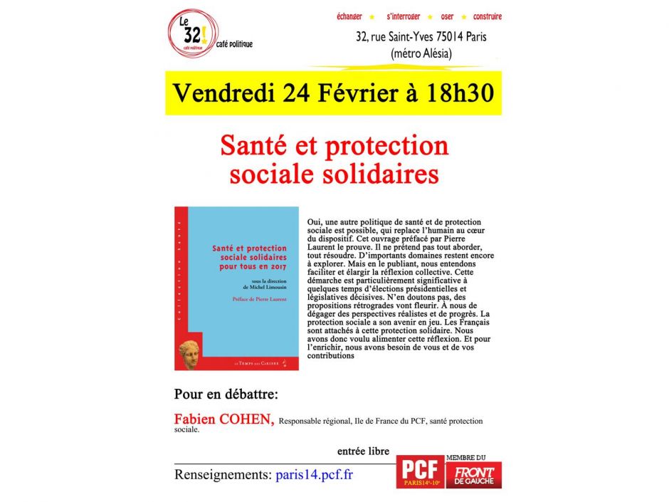  Santé et protection sociale solidaires. Avec Fabien Cohen, Responsable régional Île de France du PCF, Santé Protection sociale