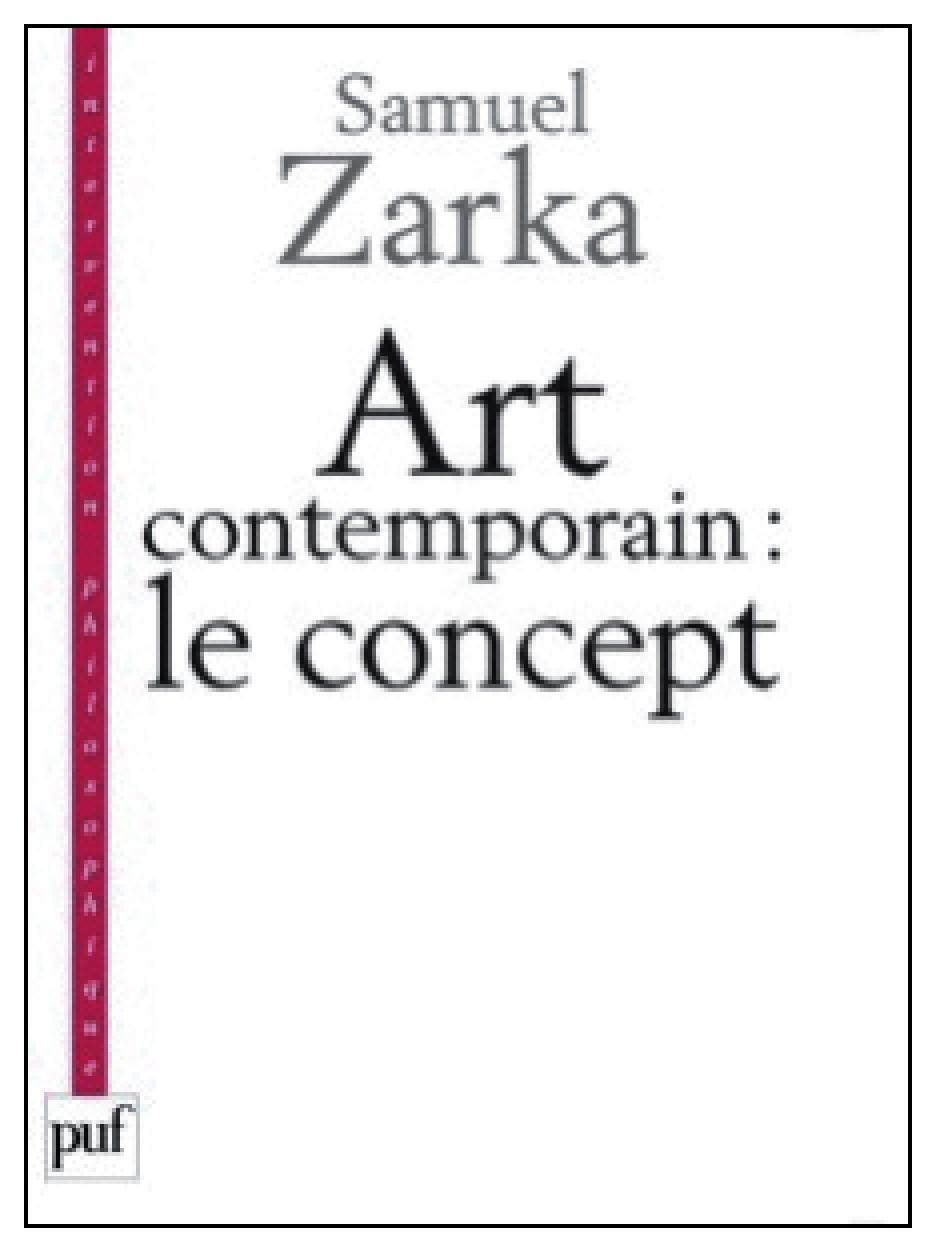 Art contemporain : le concept PUF, 2010 Samuel Zarka